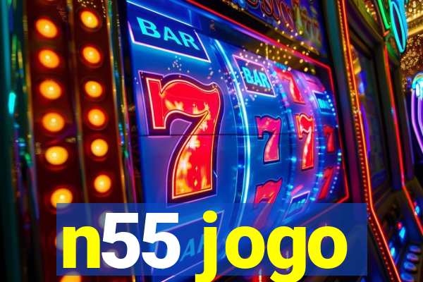 n55 jogo